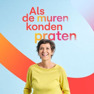 Als de muren konden praten