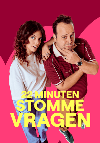 22 Minuten Stomme Vragen op VRT MAX