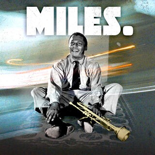 Miles. Badass & jazzicoon