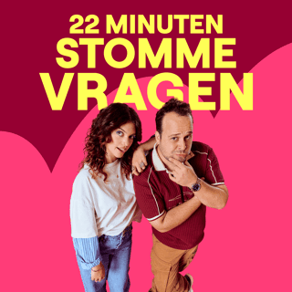 22 Minuten Stomme Vragen