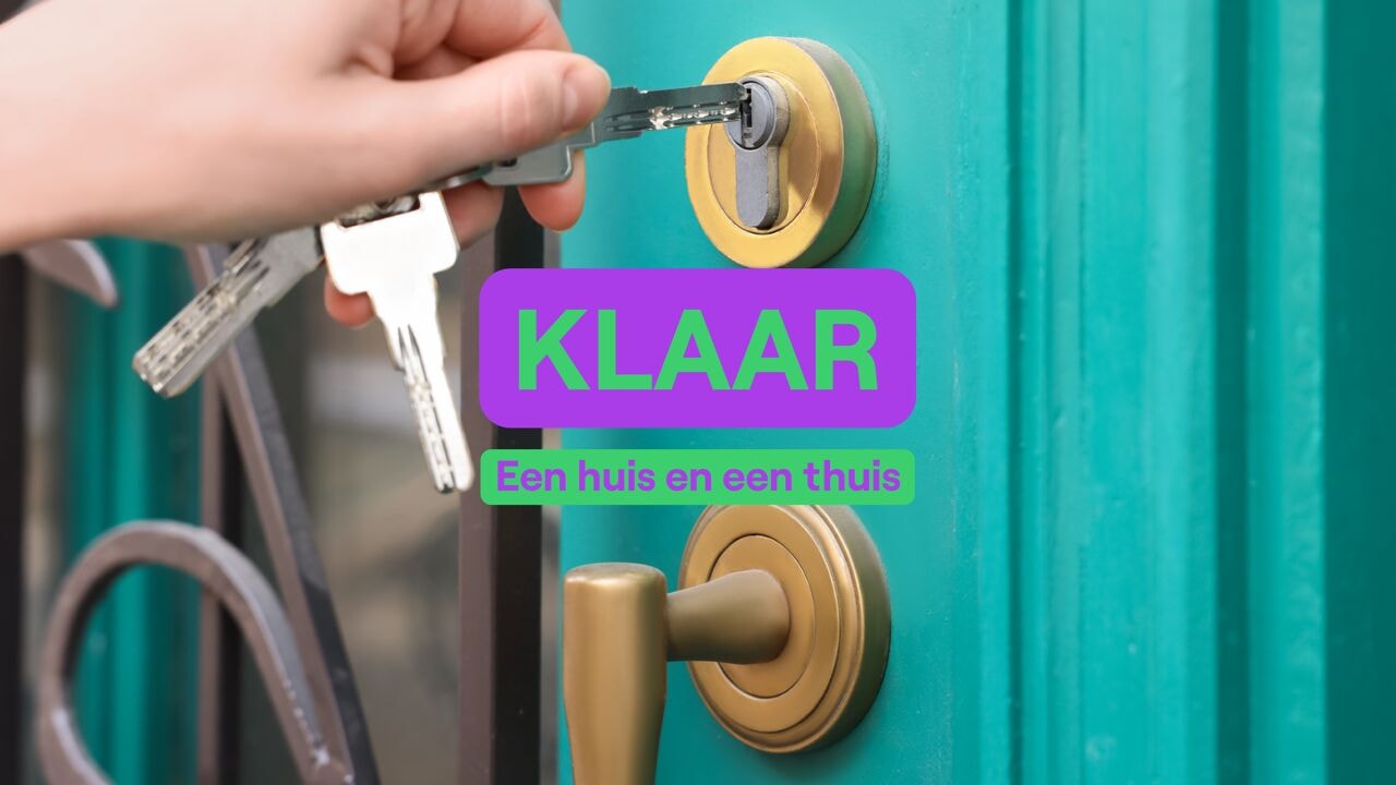 KLAAR: Een huis en een thuis